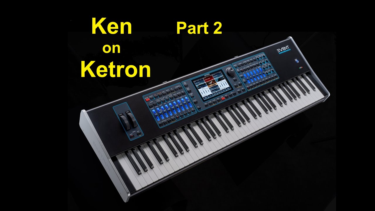 Ketron Event | Sound Demos Part 2 | Ken Clark On Ketron Keyboard