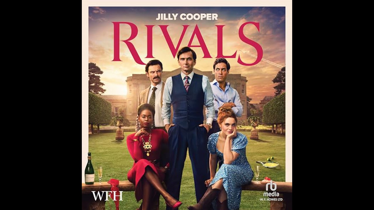 Rivals: Rutshire Chronicles, Book 2 by Jilly Cooper | Full Audiobook