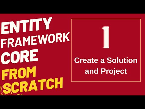 Entity Framework Core From Scratch -  1. Create Solution and Project