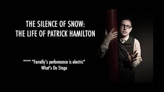 Trailer The Silence Of Snow The Life Of Patrick Hamilton