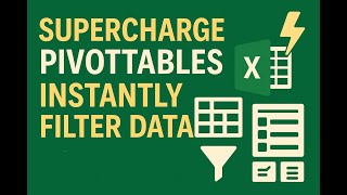 Supercharge Excel PivotTables | Instantly Filter Data with Slicers Tutorial