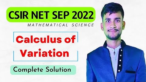 CSIR NET SEP 2022 | Calculus of Variation | ✅ Step by Step Solution