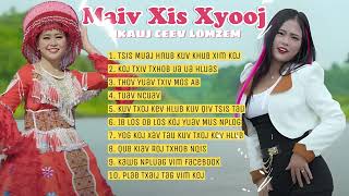 Maiv Xis Xyooj - Nkauj Lomzem - Nkauj Zoo Mloog - Hmong Songs