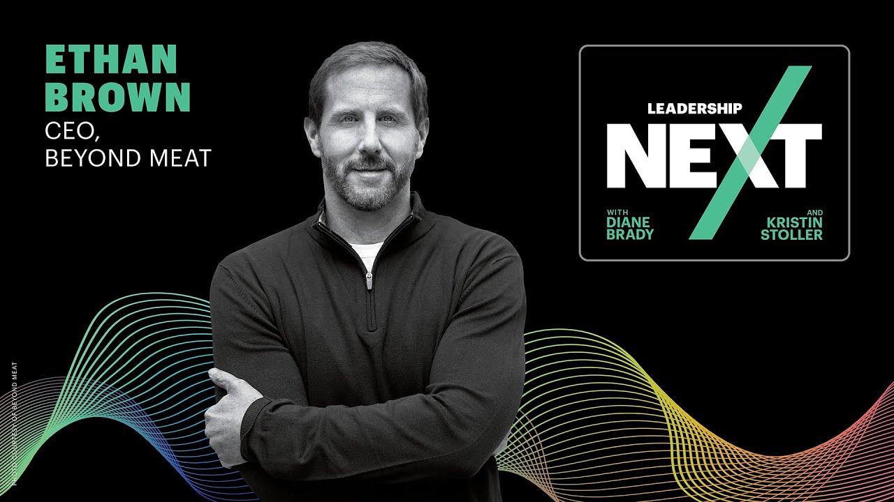 Redefining Meat With Ethan Brown: The Battle Beyond the Burger | Leadership Next
