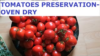 Tomatoes  Preservation - Oven Dry | Manipuri Family in Canada