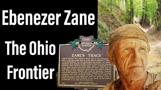 Ebenezer Zane and the Ohio Frontier
