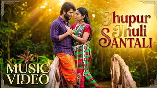 Jhupur Jhuli Full Santhali Video 2026//rashmika Mandan & Vijay devarakonda///