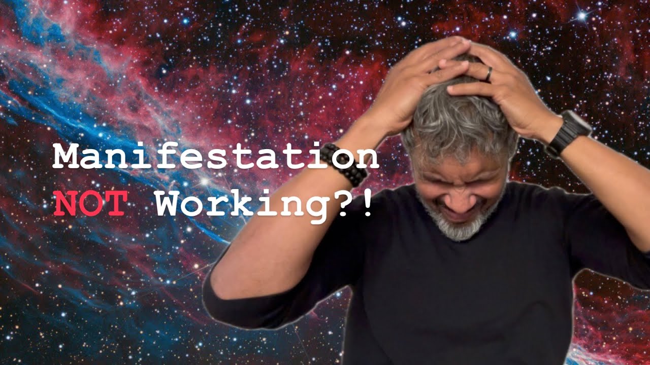 Manifestation Not Working? Here's Why the Universe Isn't Listening to You