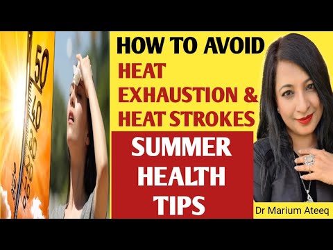 HOW TO STAY HEALTHY IN SUMMER |HEAT STOKE & HEAT EXHAUSTION