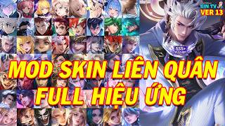 Hướng Dẫn MOD Skin Liên Quân Full Hiệu Ứng Mới Nhất Mùa 5 S26 Phiên Bản Tân Niên Khởi Thế - Ver 13