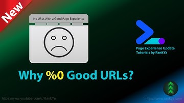 Why Your Site has No URLs With a Good Page Experience