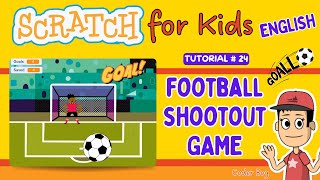 Scratch Tutorial #24 | Football / Soccer Penalty Shootout Game | Coding for Kids (English) #scratch