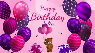 Happy Birthday Julie! Personalized Birthday Song for Julie