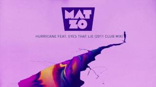 Mat Zo - Hurricane feat. Eyes That Lie (2011 Club Mix)