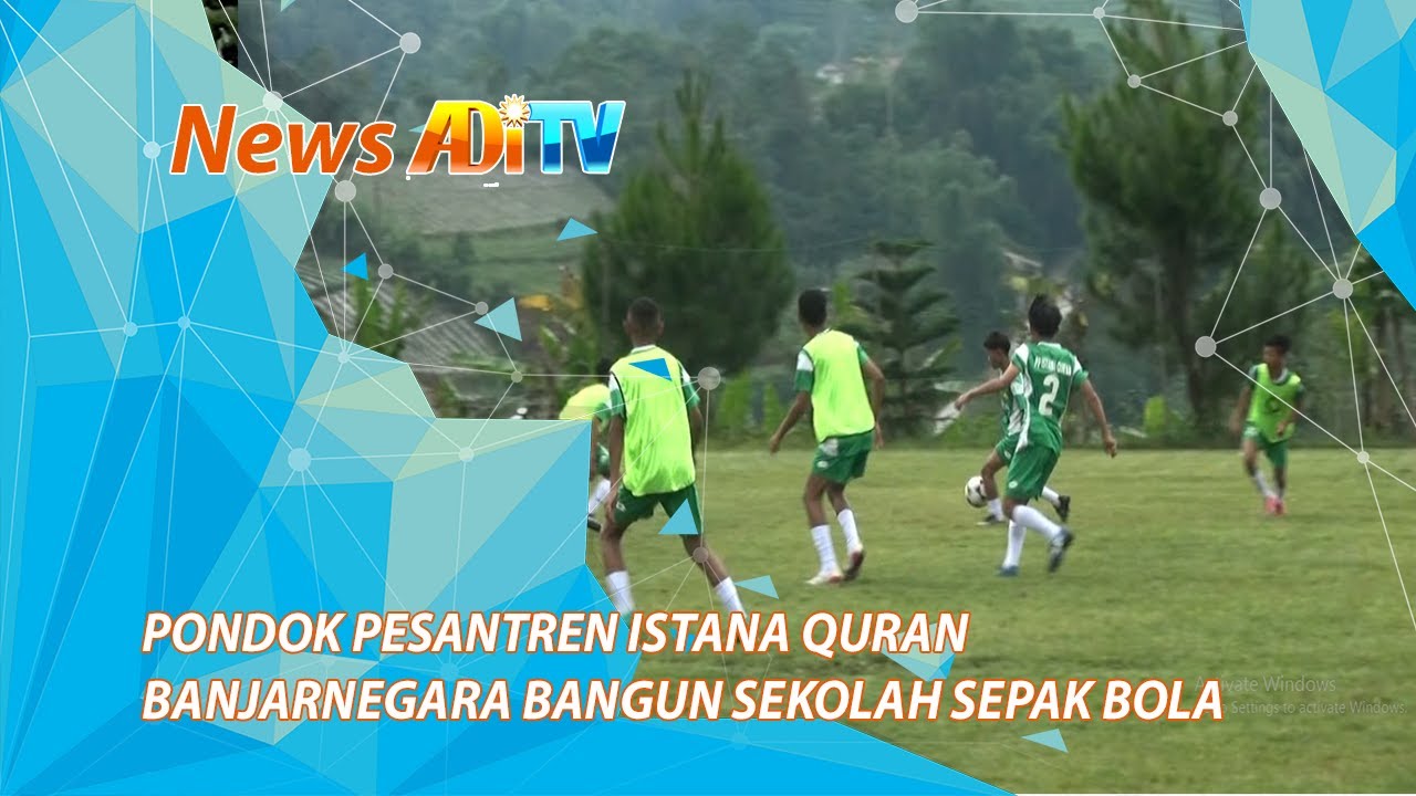 PONDOK PESANTREN ISTANA QURAN BANJARNEGARA BUKA KELAS SEPAK BOLA