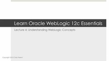 Learn Oracle WebLogic 12c Essentials - Concepts and Terminology
