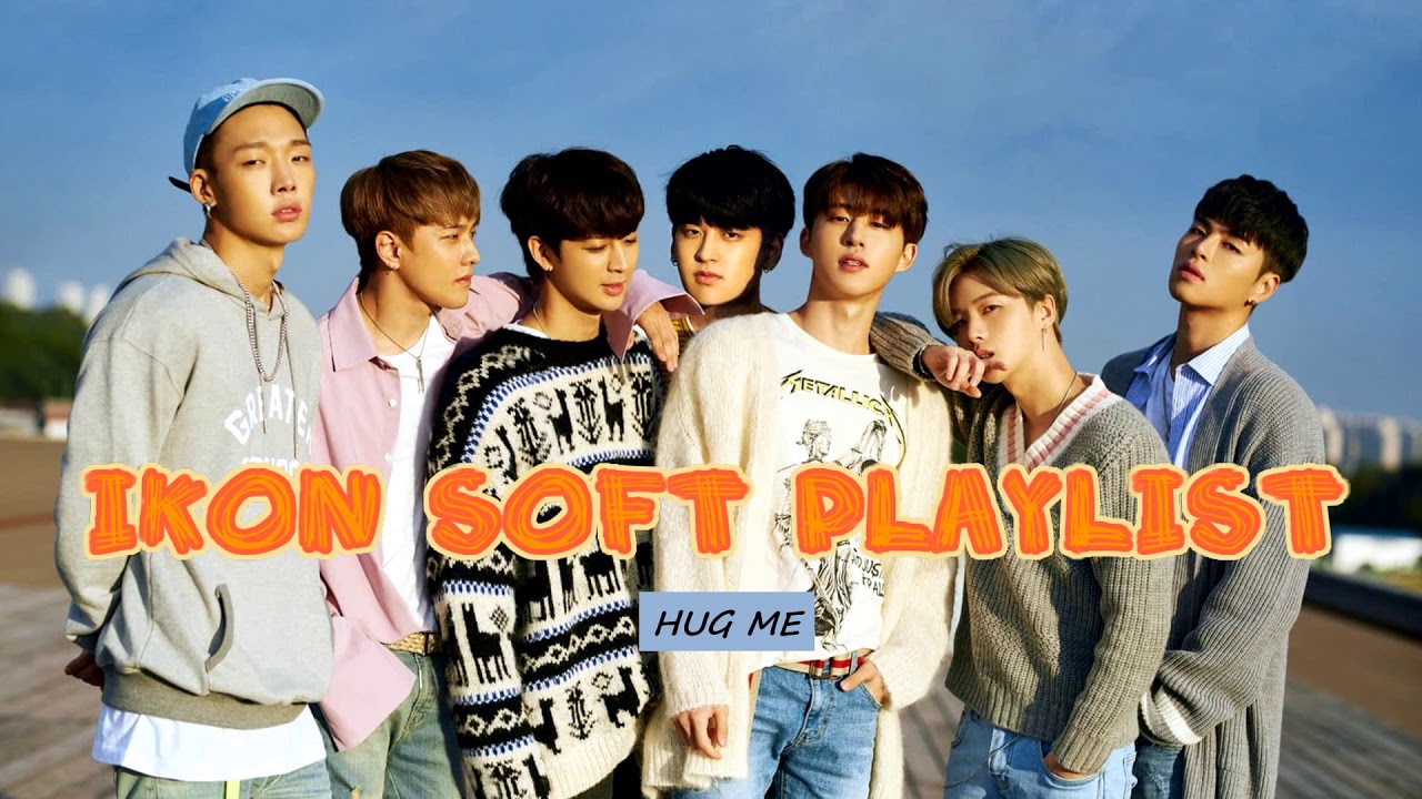 IKON SoftRelaxing Playlist 2015   2018 songs