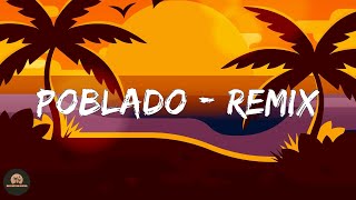 J Balvin - Poblado - Remix (Letra/Lyrics)