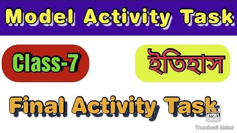 Class -7 model activity task History(ইতিহাস) part -8// class -Vll history final November new 2021