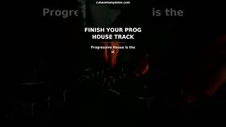 Can You Finish a Progressive House Track This Weekend?