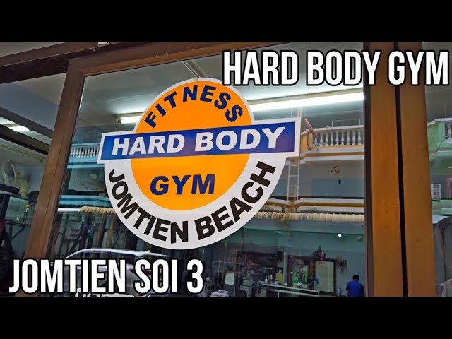 Jomtien Gym - 3 Storey gym - Hard Body Fitness @ Jomtien soi 3 - YouTube