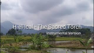 H-el-ical - The Sacred Torch (Instrumental / Off Vocal)