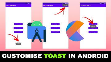 Toast in Android - All types of Toast in Android App Development | Kotlin | Java | Techno Sp