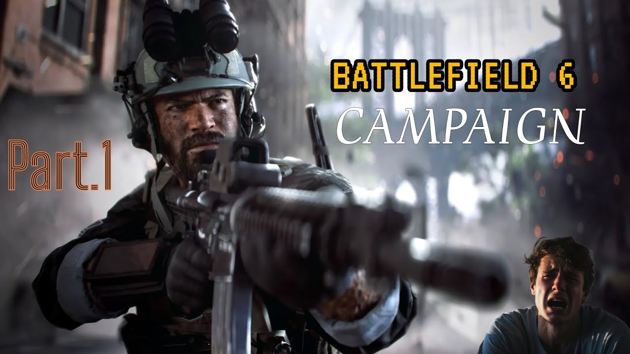 BATTLEFIELD 6 CAMPAIGN Part.1