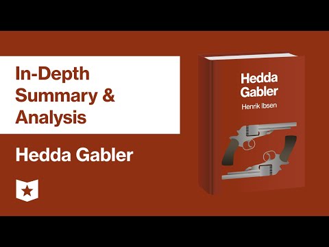 Hedda Gabler by Henrik Ibsen | Hedda Gabler In Depth Summary Analysis