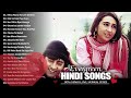 Hindi Songs Unforgettable Golden Hits ( 90&#39;S LOVE SONGS ) Bollywood Romantic Songs Collection