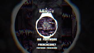 160 Footwork Jungle + Frenchcore? #footcore #frenchcore #hardcore #footwork #breakcore