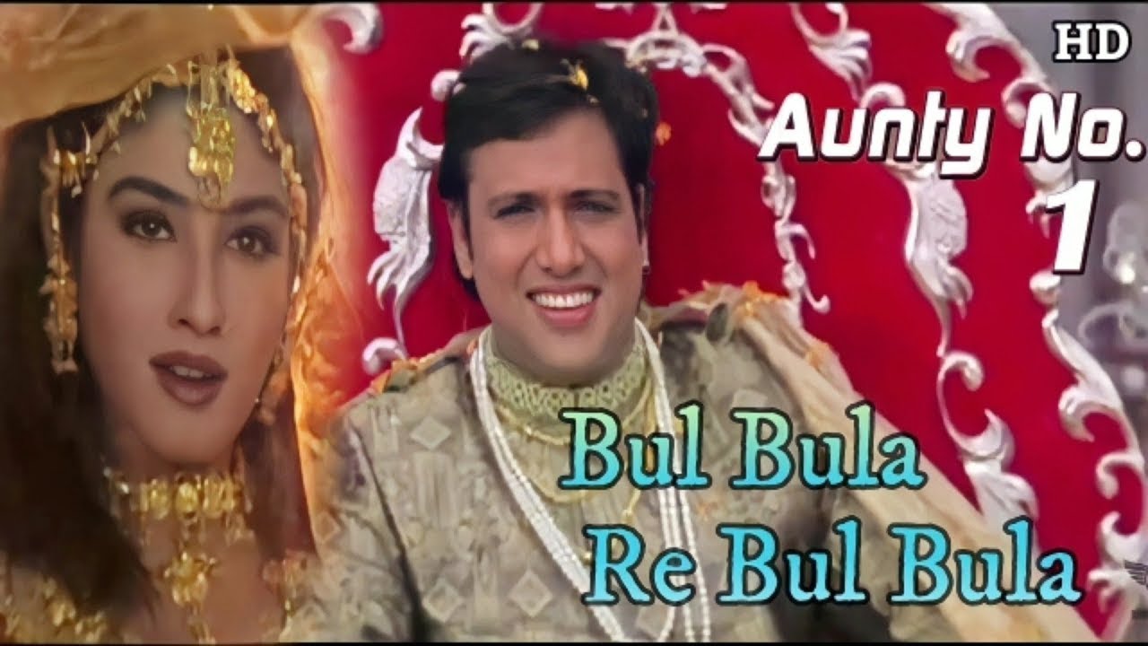 Bulbula Re Bulbula 4K Video Song  Govinda Raveena Tandon  Aunty No1  Alka Yagnik Udit Narayan