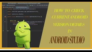 How to Check Android Version In Android Studio.