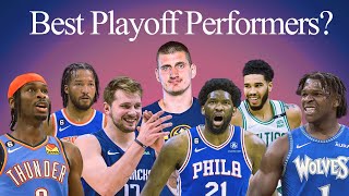Ranking the Top 10 NBA Players in the NBA Playoffs