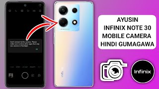 Paano Ayusin Ang Infinix Note 30 Camera Na Hindi Gumagana 100% Solusyon Sa Pagtatrabaho