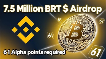 Binance web 3 Bitlayer 7.5 M $BTR Token Airdrop 61 Alpha points needed