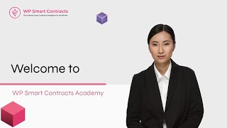 Welcome to the WP Smart Contracts Academy!
