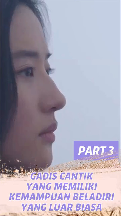 Part 3 - Gadis cantik yang sangat luar biasa #alurceritafilm