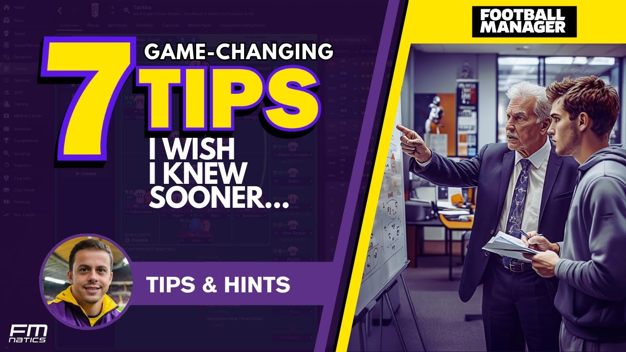 Seven Game Changing Tips in Football Manager - YouTube