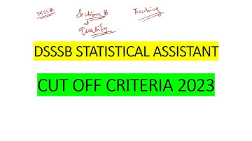 DSSSB CUT OFF CRITERIA | DSSSB Statistical Assistant  | Normalization Scheme | DSSSB Result 2024 |
