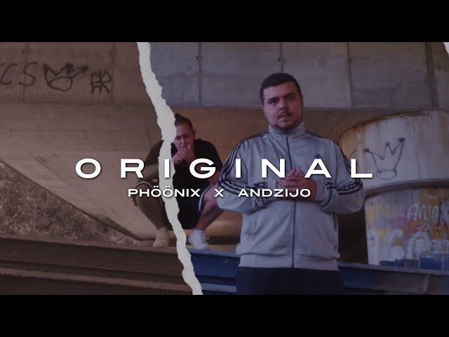 PHÖÖNIX x ANDZIJO - ORIGINAL (OFFICIAL VIDEO)