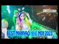 BEST MANYAO MIX 2023 #remix #manyao #mg2 #manyao #edm #electro #mangga2bet