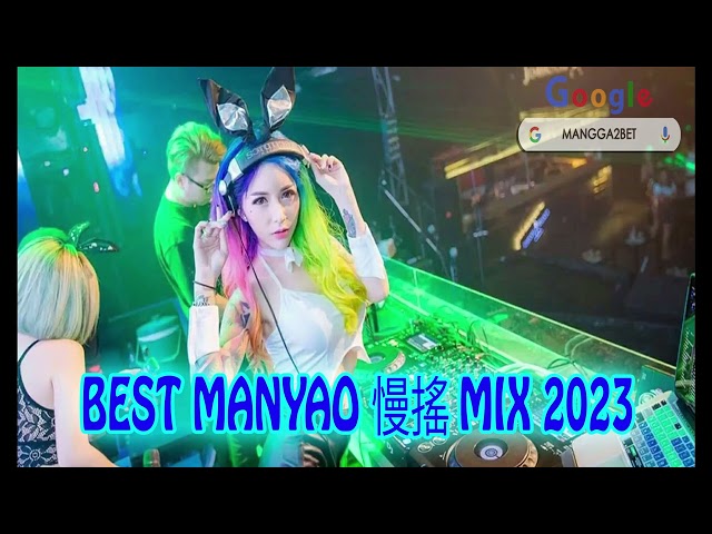 BEST MANYAO MIX 2023 #remix #manyao #mg2 #manyao #edm #electro #mangga2bet class=