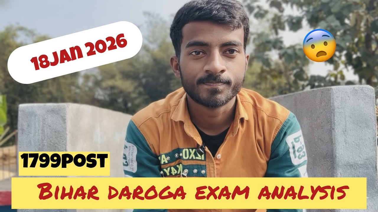 Bihar Daroga Exam Analysis 18 January 2026 | Bihar Si exam 1799 ☹️ | Aj LifeZone