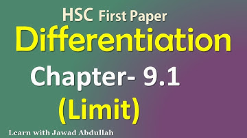 1. Differentiation || লিমিট || 9.1 (অন্তরীকরণ || লিমিট || ৯.১) || HSC Higher Math || 1st Paper ||