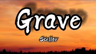 Stellar - Grave