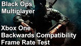 Call of Duty Black Ops Multiplayer Xbox 360 vs Xbox One Backwards Compatibility Frame Rate Test