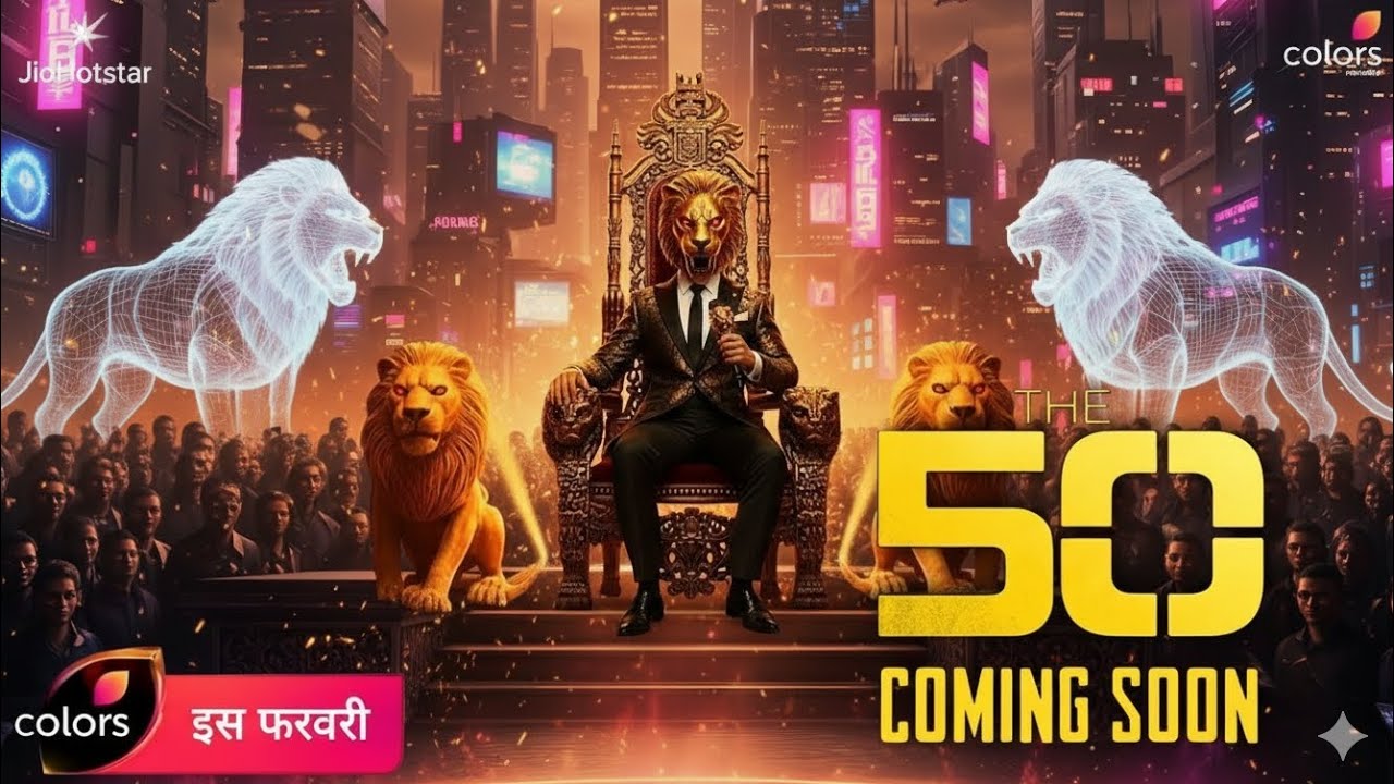 The 50 Reality Show | Colors TV & Jio Hotstar | Farah Khan Promo | Time Slot & Release Date.