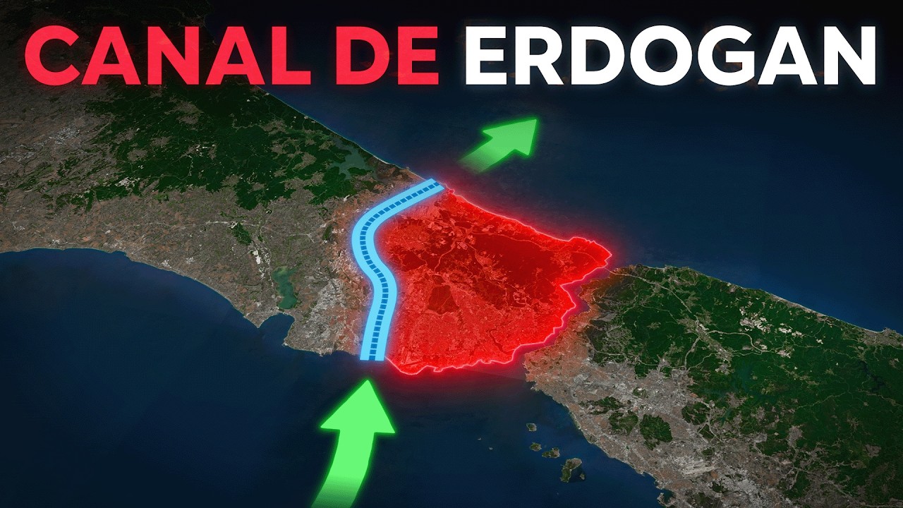 El megacanal de $65.000 millones de Estambul