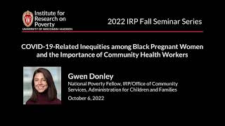 COVID-19-Related Inequities among Black Pregnant Women & the Importance of Community Health Workers